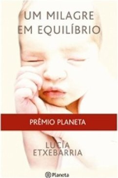 Milagre em Equilíbrio, Um