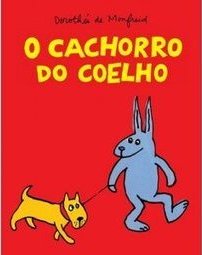 O CACHORRO DO COELHO