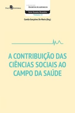 A contribuição das ciências sociais ao campo da saúde