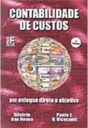 Contabilidade de Custos um Enfoque Direto e Objetivo