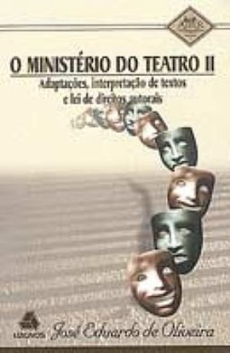 Ministério do Teatro , O - vol. 2