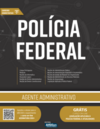 Polícia Federal - Agente administrativo