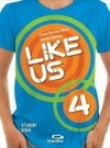 Like us - 9º ano: student book