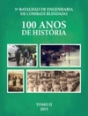 5º Batalhão de Engenharia de Combate Blindado - 100 Anos de História #2