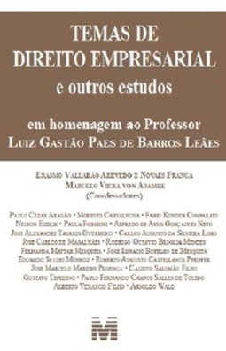 Temas de direito empresarial e outros estudos: em homenagem ao professor Luiz Gastão Paes de Barros Leães