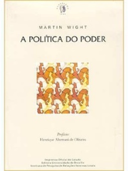 A Política do Poder (Clássicos IPRI)