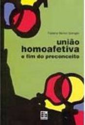 União Homoafetiva: o Fim do Preconceito