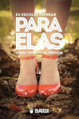 Eu escolhi esperar : para elas 