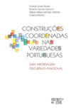 Construções coordenadas nas variedades portuguesas: uma abordagem discursivo-funcional
