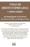 Temas de direito empresarial e outros estudos: em homenagem ao professor Luiz Gastão Paes de Barros Leães