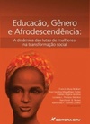 Educação, gênero e afrodescendência