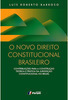O Novo Direito Constitucional Brasileiro