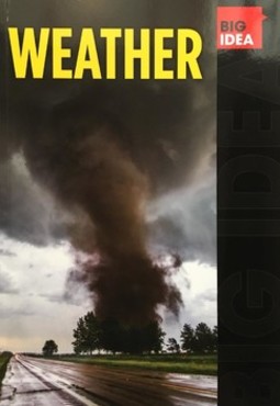Big idea: weather