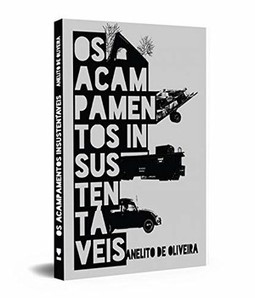 Os acampamentos insustentáveis