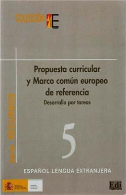 Propuesta Curricular y Marco Común Europeo de Referencia