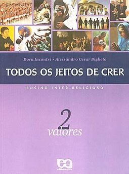 Todos os Jeitos de Crer: Valores - vol. 2