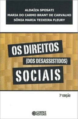 Os direitos (dos desassistidos) sociais