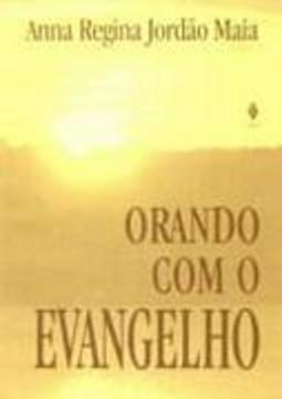 Orando com o Evangelho