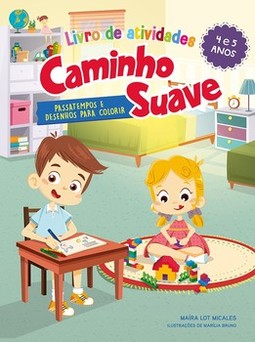 Livro de atividades Caminho Suave 4-5 anos: passatempos e desenhos para colorir