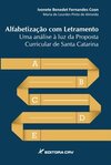 Alfabetização com letramento: uma análise à luz da proposta curricular de Santa Catarina