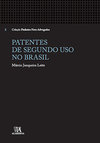 Patentes de segundo uso no Brasil