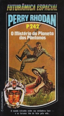O Mistério do Planeta dos Pântanos (Perry Rhodan #242)