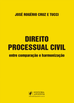 Direito processual civil: entre comparação e harmonização