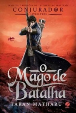 O Mago de Batalha (Conjurador #3)