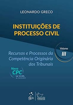 Instituições de processo civil: Recursos e processos da competência originária dos tribunais