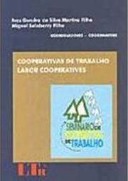 Cooperativas de Trabalho = Labor Cooperatives