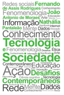 Tecnologia e sociedade: desafios contemporâneos