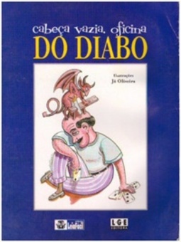 Cabeça vazia, oficina do diabo (LeiaFácil)