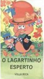 O Lagartinho Esperto