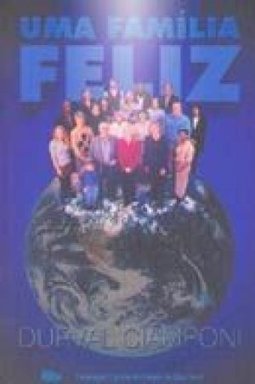 Família Feliz, Uma
