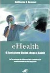 eHealth: o Iluminismo Digital Chega a Saúde