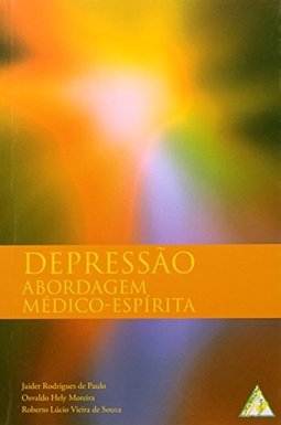 Depressão: Abordagem Médico-Espírita