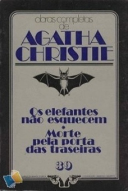 Os Elefantes Não Esquecem / Morte Pela Porta das Traseiras (Vampiro Gigante #39)