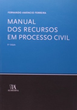 Manual dos recursos em processo civil