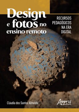 Design e fotos no ensino remoto: recursos pedagógicos na era digital