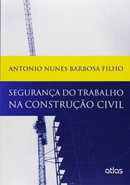 Segurança do trabalho na construção civil