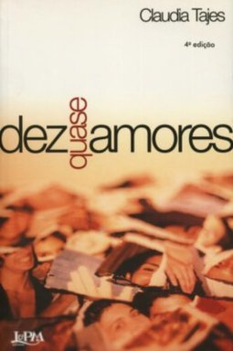 Dez (Quase) Amores