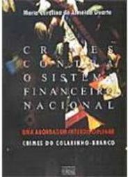 Crimes Contra o Sistema Financeiro