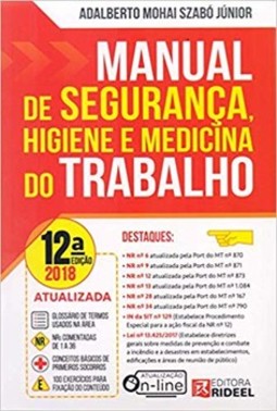 Manual de segurança, higiene e medicina do trabalho