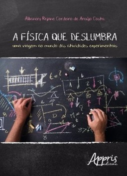A física que deslumbra: uma viagem ao mundo das atividades experimentais
