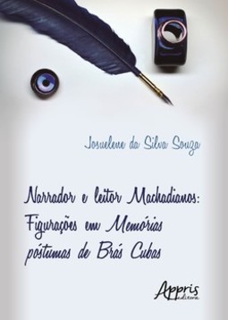 Narrador e leitor machadianos: figurações em Memórias póstumas de Brás Cubas