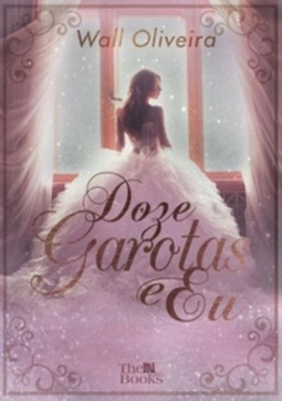 Doze Garotas e Eu