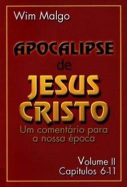 Apocalipse de Jesus Cristo #Volume II