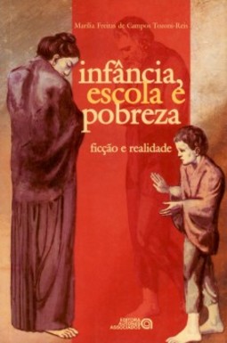 Infância, escola e pobreza: ficção e realidade
