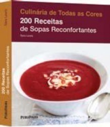 200 Receitas de Sopas Reconfortantes