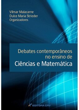 Debates contemporâneos no ensino de ciências e matemática